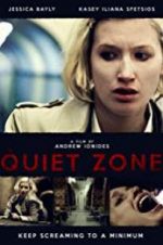 Watch The Quiet Zone Movie25