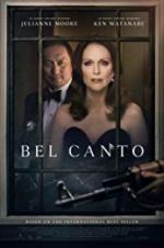 Watch Bel Canto Movie25