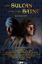 Watch The Sultan and the Saint Movie25