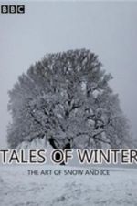 Watch Tales of Winter: The Art of Snow and Ice Movie25