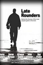 Watch Late Rounders Movie25
