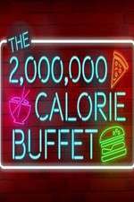 Watch The 2,000,000 Calorie Buffet Movie25