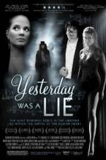 Watch Yesterday Was a Lie Movie25