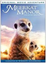 Watch Meerkat Manor: The Story Begins Movie25