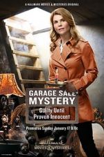 Watch Garage Sale Mystery: Guilty Until Proven Innocent Movie25