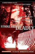 Watch Strike Me Deadly Movie25