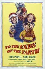 Watch To the Ends of the Earth Movie25