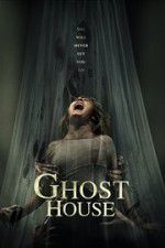 Watch Ghost House Movie25