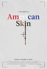 Watch American Skin Movie25