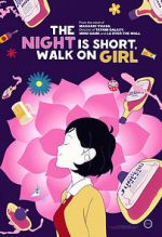 Watch The Night Is Short, Walk on Girl Movie25