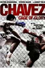 Watch Chavez Cage of Glory Movie25