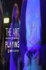 Watch The Art of Playing Movie25