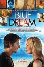 Watch Blue Dream Movie25