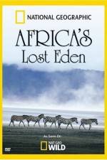 Watch National Geographic Africa's Lost Eden Movie25