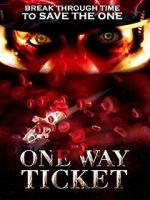 Watch One Way Ticket Movie25