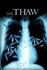 Watch The Thaw Movie25