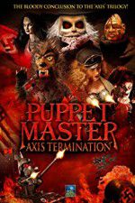 Watch Puppet Master Axis Termination Movie25