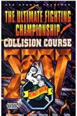Watch UFC 15: Collision Course Movie25