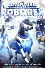 Watch The Adventures of RoboRex Movie25