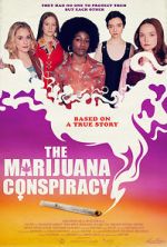 Watch The Marijuana Conspiracy Movie25