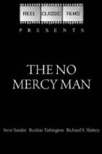 Watch The No Mercy Man Movie25