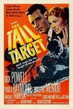 Watch The Tall Target Movie25