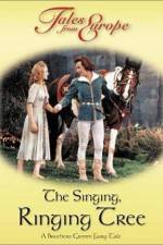 Watch The Singing Ringing Tree Movie25