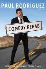 Watch Paul Rodriguez & Friends Comedy Rehab Movie25