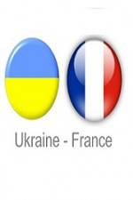 Watch Ukraine vs France Movie25