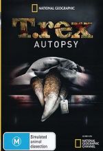 Watch T. Rex Autopsy Movie25
