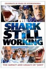 Watch The Shark Is Still Working Movie25