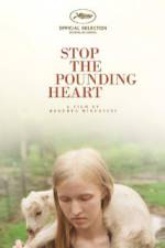Watch Stop the Pounding Heart Movie25