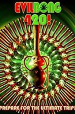 Watch Evil Bong 420 Movie25