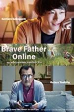 Watch Brave Father Online: Our Story of Final Fantasy XIV Movie25