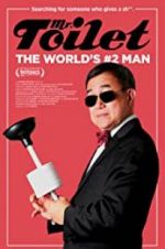 Watch Mr. Toilet: The World\'s #2 Man Movie25