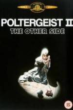 Watch Poltergeist II: The Other Side Movie25