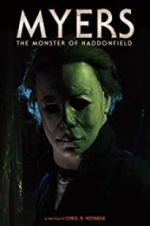 Watch Myers: The Monster of Haddonfield Movie25