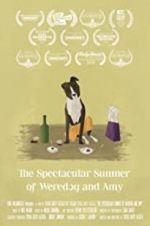 Watch The Spectacular Summer of Weredog and Amy Movie25