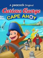 Watch Curious George: Cape Ahoy Movie25