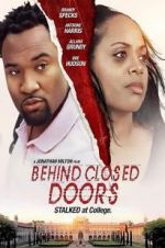 Watch Behind Closed Doors Movie25
