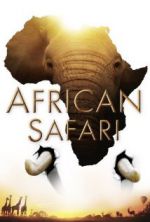 Watch African Safari Movie25