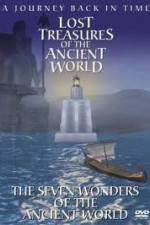 Watch Lost Treasures of the Ancient World - The Seven Wonders Movie25
