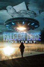 Watch The Falcon Lake Incident Movie25