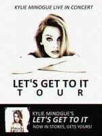 Watch Kylie Live: \'Let\'s Get to It Tour\' Movie25