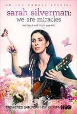 Watch Sarah Silverman: We Are Miracles Movie25