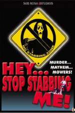 Watch Hey, Stop Stabbing Me! Movie25