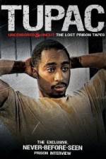 Watch Tupac Uncensored and Uncut: The Lost Prison Tapes Movie25