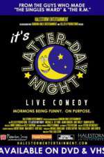 Watch It's Latter-Day Night! Live Comedy Movie25