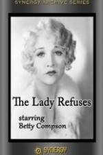 Watch The Lady Refuses Movie25