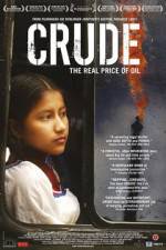 Watch Crude The Real Price of Oil Movie25